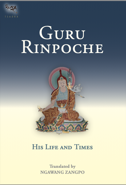 (image for) Guru Rinpoche (Padmasambhava) His Life and Times